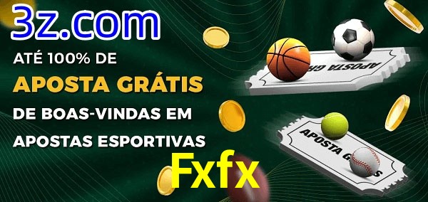 Fxfx Ate 100% de Aposta Gratis